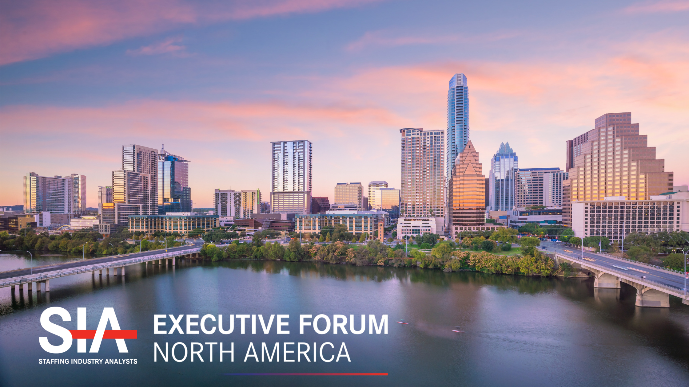 Austin skyline at dusk with SIA Executive Forum Text on top